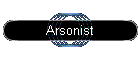 Arsonist